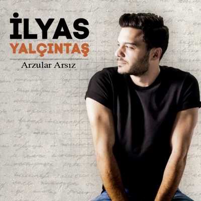 دانلود آهنگ جدید الیاس یالچینتاش به نام Arzular Arsiz
